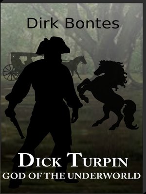 cover image of Dick Turpin, God of the Underworld